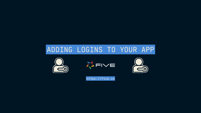 User Management: Logins & Authentication [Excel to Web App - Part 4] | Five