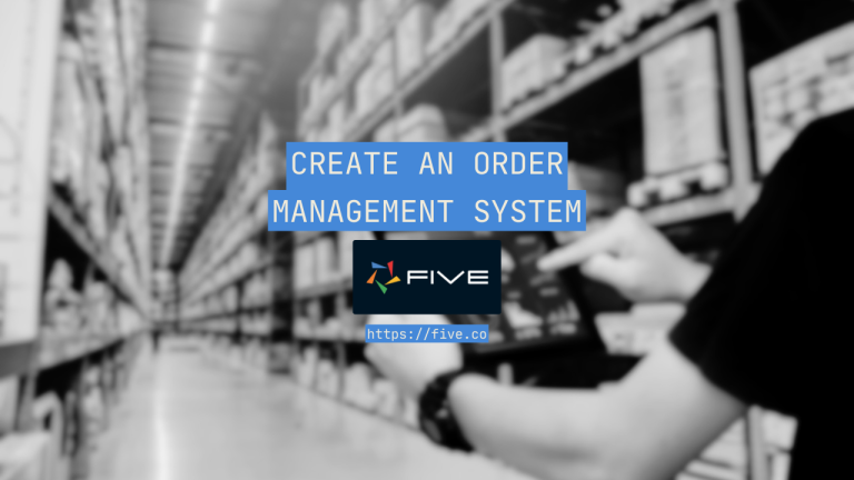 Create an Order Management System In 3 Steps