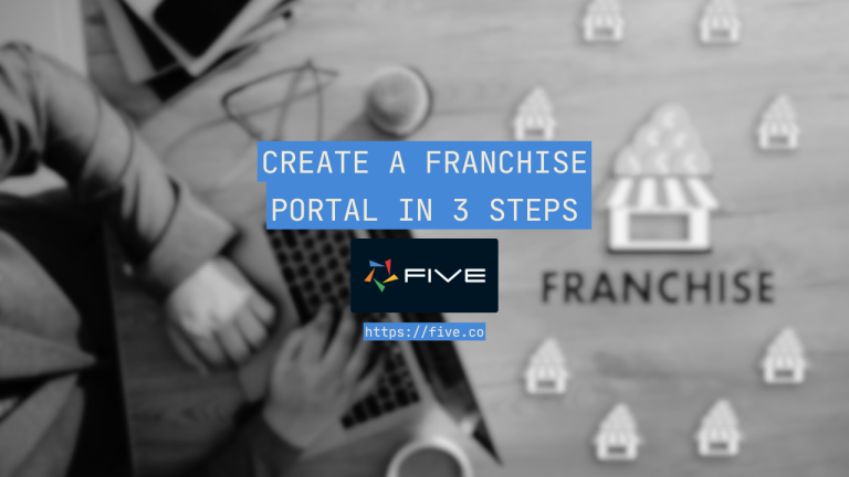 Create a Franchise Portal In 3 Steps