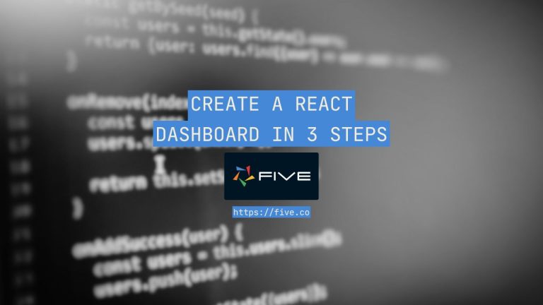 Create a React Dashboard In 3 Steps