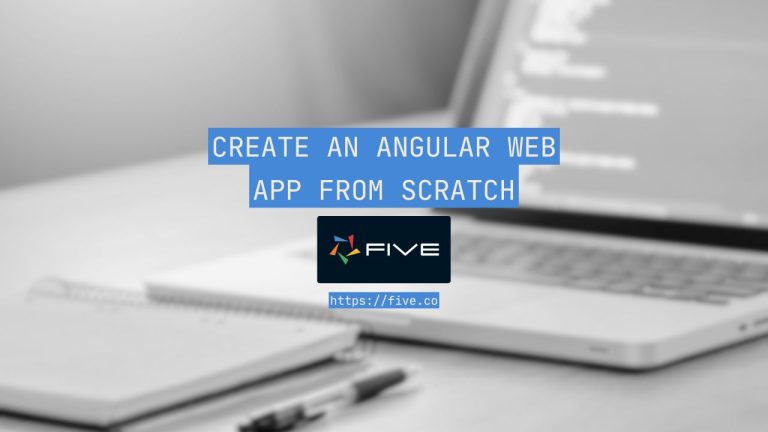 Create an Angular Web App From Scratch