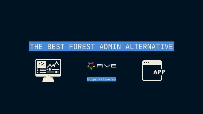 The Best Forest Admin Alternative