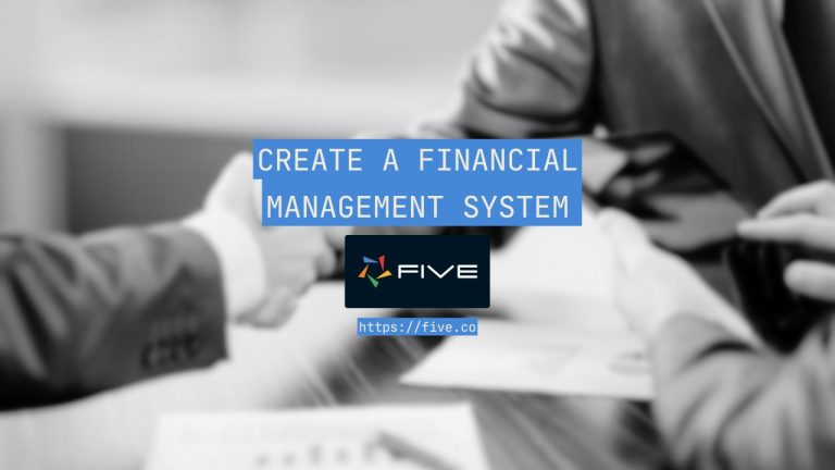 Create a Financial Management System In 3 Steps