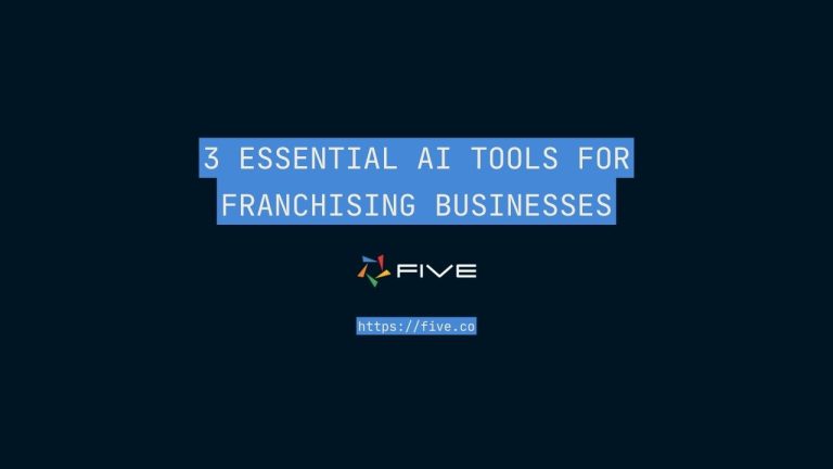3 Essential AI Tools for Franchising Businesses